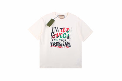 Gucci 'I'm Too Gucci for Your Problems' T-Shirt