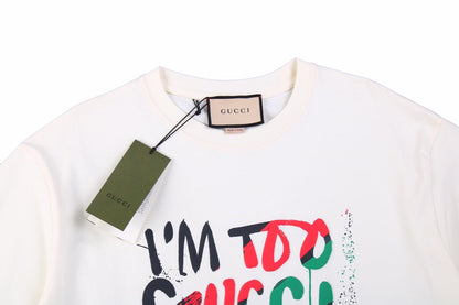 Gucci 'I'm Too Gucci for Your Problems' T-Shirt